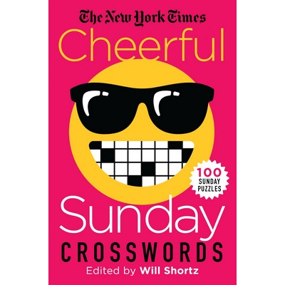 The New York Times Cheerful Sunday Crosswords (100 Sunday Puzzles)