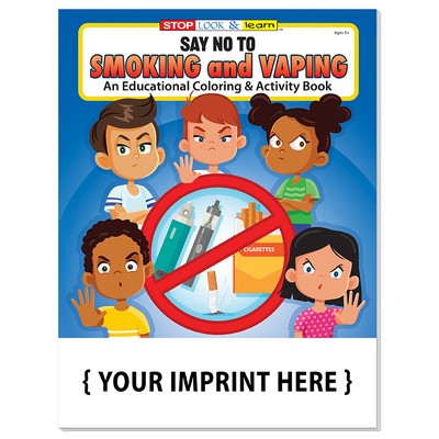 Say No To Smoking and Vaping Coloring Book