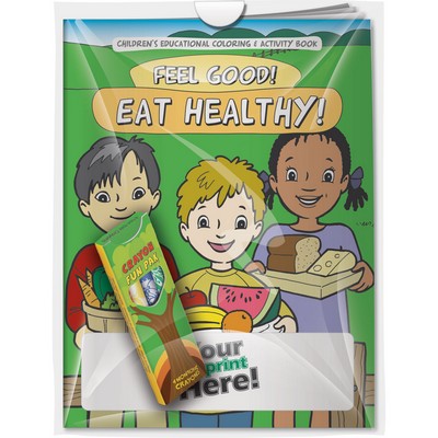 Combo Pack - "Feel Good! Eat Healthy!" Coloring Book & 4-Pack of Crayon in a Poly Bag